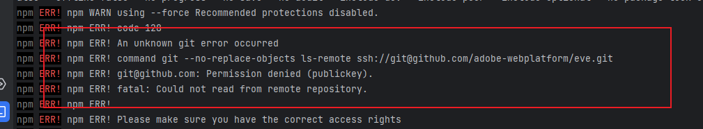 【已解决】在使用npm install的时候提示错误 npm ERR! command git --no-replace-objects ls-remote ssh://git@github.com/xxx怎么解决？